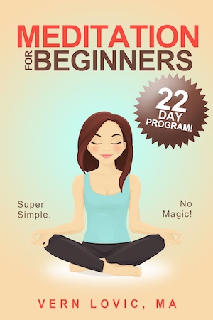 16 Essential Meditation Tips for Beginners (#11 and 16 are key)